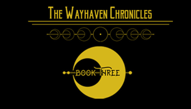 The Wayhaven Chronicles: Book Three header image